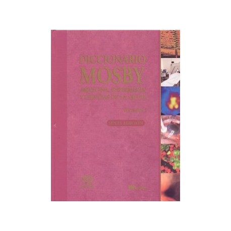 DICCIONARIO MOSBY MEDICINA, ENFERMERIA Y CIENCIAS SALUD (2 VOL) + CD
