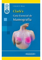 CLARK'S GUIA ESENCIAL DE MAMOGRAFIA (INCLUYE VERSION DIGITAL MI EUREKA)