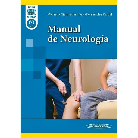 MANUAL DE NEUROLOGIA (INCLUYE VERSION DIGITAL MI EUREKA)