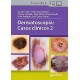 DERMATOSCOPIA. CASOS CLINICOS 2