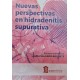 NUEVAS PERSPECTIVAS EN HIDRADENITIS SUPURATIVA