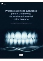 PROTOCOLOS CLINICOS AVANZADOS PARA EL TRATAMIENTO DE LAS ALTERACIONES DEL COLOR DENTARIO