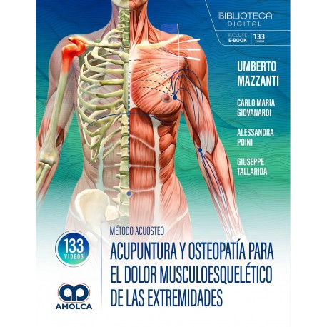 METODO ACUOSTEO. ACUPUNTURA Y OSTEOPATIA PARA EL DOLOR MUSCULOESQUELETICO DE LAS EXTREMIDADES