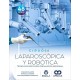 CIRUGIA LAPARTOSCOPICA Y ROBOTICA. TECNICAS EN PATOLOGIA PREVALENTE ABDOMINAL