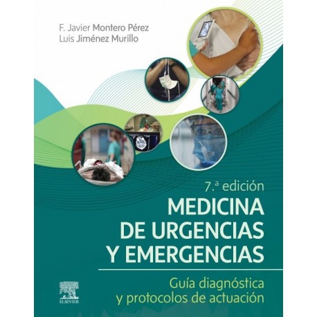 MEDICINA DE URGENCIAS Y EMERGENCIAS. GUIA DIAGNOSTICA Y PROTOCOLOS DE ACTUACION