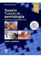 SWARTZ TRATADO DE SEMIOLOGIA. ANAMNESIS Y EXPLORACION FISICA