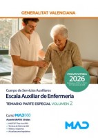 ESCALA AUXILIAR DE ENFERMERIA (C2-03-03 CUERPO DE SERVICIOS AUXILIARES GENERALITAT VALENCIANA) TEMARIO PARTE ESPECIAL VOLUMEN 2