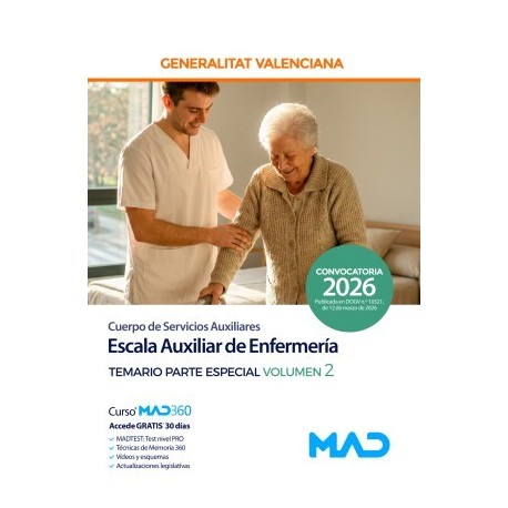 ESCALA AUXILIAR DE ENFERMERIA (C2-03-03 CUERPO DE SERVICIOS AUXILIARES GENERALITAT VALENCIANA) TEMARIO PARTE ESPECIAL VOLUMEN 2