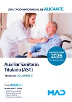 AUXILIAR SANITARIO TITULADO (A.S.T.) DIPUTACION PROVINCIAL DE ALICANTE. TEMARIO VOLUMEN 2