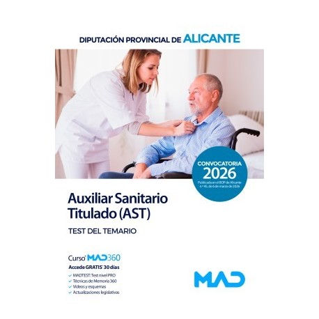 AUXILIAR SANITARIO TITULADO (A.S.T.) DIPUTACION PROVINCIAL DE ALICANTE. TEST DEL TEMARIO