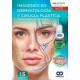 IMAGENES EN DERMATOLOGIA Y CIRUGIA PLASTICA