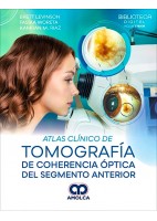 ATLAS CLINICO DE TOMOGRAFIA DE COHERENCIA OPTICA DEL SEGMENTO ANTERIOR