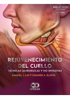 REJUVENECIMIENTO DEL CUELLO. TECNICAS QUIRURGICAS Y NO INVASIVAS