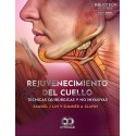 REJUVENECIMIENTO DEL CUELLO. TECNICAS QUIRURGICAS Y NO INVASIVAS