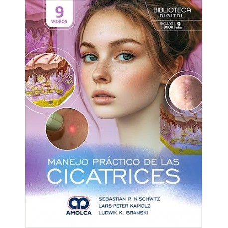 MANEJO PRACTICO DE LAS CICATRICES