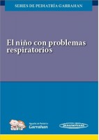 EL NIÑO CON PROBLEMAS RESPIRATORIOS. SERIES DE PEDIATRIA GARRAHAN
