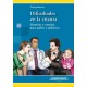 DIFICULTADES EN LA CRIANZA. HISTORIAS Y CONSEJOS PARA PADRES Y PEDIATRAS