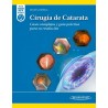CIRUGIA DE CATARATA. CASOS COMPLEJOS Y GUIA PRACTICA PARA SU RESOLUCION