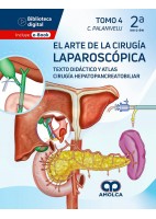 EL ARTE DE LA CIRUGIA LAPAROSCOPICA TOMO 4. TEXTO DIDACTICO Y ATLAS. CIRUGIA HEPATOPANCREATOBILIAR