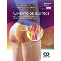 AUMENTO DE GLUTEOS. LAS MEJORES PRACTICAS EN EL LEVANTMIENTO DE GLUTEOS