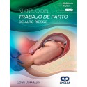 MANEJO DEL TRABAJO DE PARTO DE ALTO RIESGO