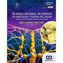BLOQUEO REGIONAL DE LOS NERVIOS EN LA ANESTESIA Y LA TERAPIA DEL DOLOR. TECNICAS TRADICIONALES Y GUIADAS POR IMAGEN