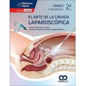 EL ARTE DE LA CIRUGIA LAPAROSCOPICA TOMO 1. TEXTO DIDACTICO Y ATLAS.GENERALIDADES EN CIRUGIA LAPAROSCOPICA