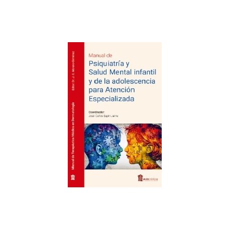 PSIQUIATRIA Y SALUD MENTAL DE LA INFANCIA Y DE LA ADOLESCENCIA PARA ATENCION ESPECIALIZADA