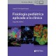 FISIOLOGIA PEDIATRICA APLICADA A LA CLINICA