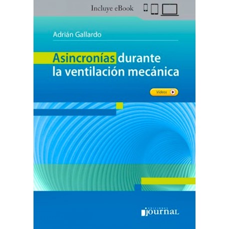 ASINCRONIAS DURANTE LA VENTILACION MECANICA