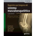 RESNICK DIAGNOSTICO POR IMAGENES DEL SISTEMA MUSCULOESQUELETICO