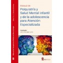 PSIQUIATRIA Y SALUD MENTAL DE LA INFANCIA Y DE LA ADOLESCENCIA PARA ATENCION ESPECIALIZADA