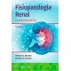 FISIOPATOLOGIA RENAL. FUNDAMENTOS (INCLUYE CONTENIDO ADICIONAL EN LINEA)