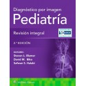 DIAGNOSTICO POR IMAGEN. PEDIATRIA. REVISION INTEGRAL