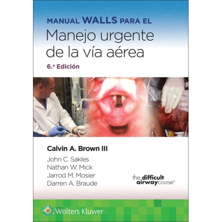 MANUAL WALLS PARA EL MANEJO URGENTE DE LA VIA AEREA