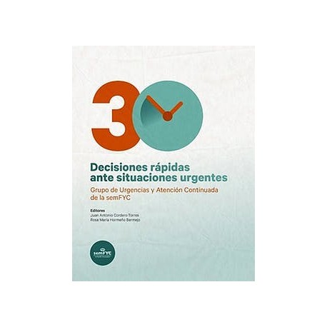 30 DECISIONES RAPIDAS ANTE SITUACIONES URGENTES