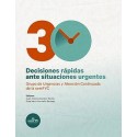 30 DECISIONES RAPIDAS ANTE SITUACIONES URGENTES