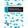 ESTADISTICA APLICADA A LAS CIENCIAS DE LA SALUD. COLECCION CUIDADOS DE SALUD AVANZADOS