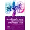 ATENCION ENFERMERA A PERSONAS CON ENFERMEDAD RENAL