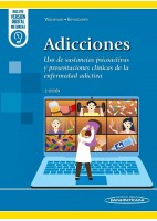 ADICCIONES. USO DE SUSTANCIAS PSICOACTIVAS Y PRESENTACIONES CLINICAS DE LA ENFERMEDAD ADICTIVA