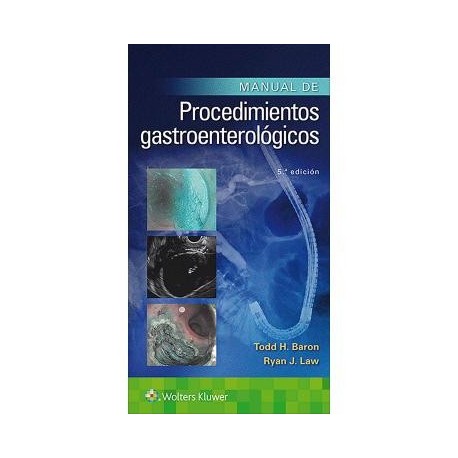 MANUAL DE PROCEDIMIENTOS GASTROENTEROLOGICOS