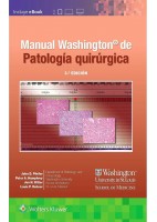 MANUAL WASHINGTON DE PATOLOGIA QUIRURGICA (INCLUYE EBOOK)