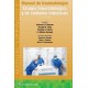 MANUAL DE TRAUMATOLOGIA. CIRUGIA TRAUMATOLOGICA Y DE CUIDADOS INTENSIVOS