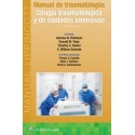 MANUAL DE TRAUMATOLOGIA. CIRUGIA TRAUMATOLOGICA Y DE CUIDADOS INTENSIVOS
