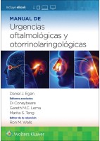 MANUAL DE URGENCIAS OFTALMOLOGICAS Y OTORRINOLARINGOLOGICAS (INCLUYE EBOOK)