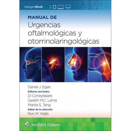 MANUAL DE URGENCIAS OFTALMOLOGICAS Y OTORRINOLARINGOLOGICAS (INCLUYE EBOOK)