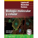 BIOLOGIA MOLECULAR Y CELULAR (LIPPINCOTT ILLUSTRATED REVIEWS)