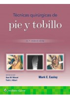 TECNICAS QUIRURGICAS DE PIE Y TOBILLO