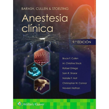 BARASH, CULLEN Y STOELTING. ANESTESIA CLINICA