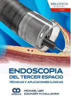 ENDOSCOPIA DEL TERCER ESPACIO.TECNICAS Y APLICACIONES CLINICAS